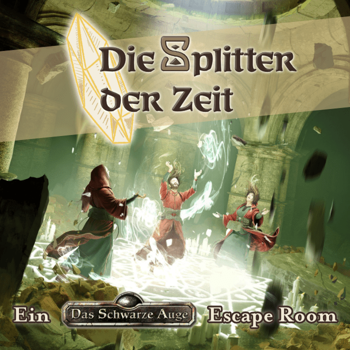 Drei Magier und Magierinnen in Roben beschwören in einem alten Tempel ein leuchtendes Zeitritual. Oben drüber sieht man einen goldenen Kristallsplitter, daneben die Schrift "Die Splitter der Zeit", auf einem beigen Banner  – Titelbild des neuen Fantasy Escape Rooms „Splitter der Zeit“ in Oldenburg, inspiriert vom Rollenspiel "Das Schwarze Auge". Unten links bzw. unten rechts sind das Logo von "Ulisses Spiele" und "Das Schwarze Auge" zu sehen.